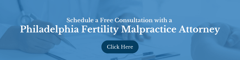 philadelphia fertility malpractice lawyer