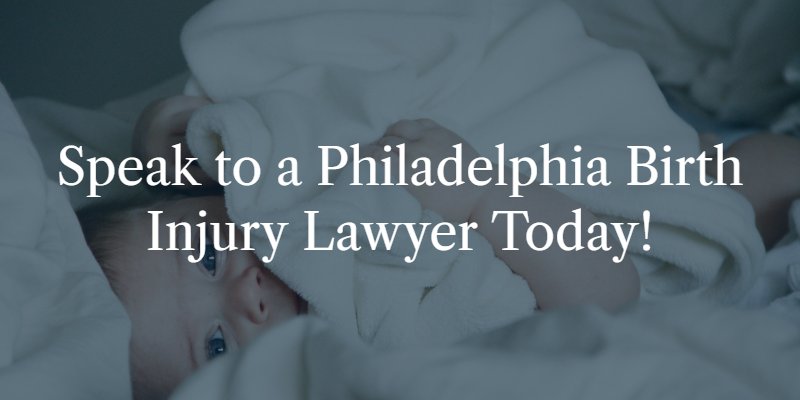 Philadelphia Birth Injury Lawyer