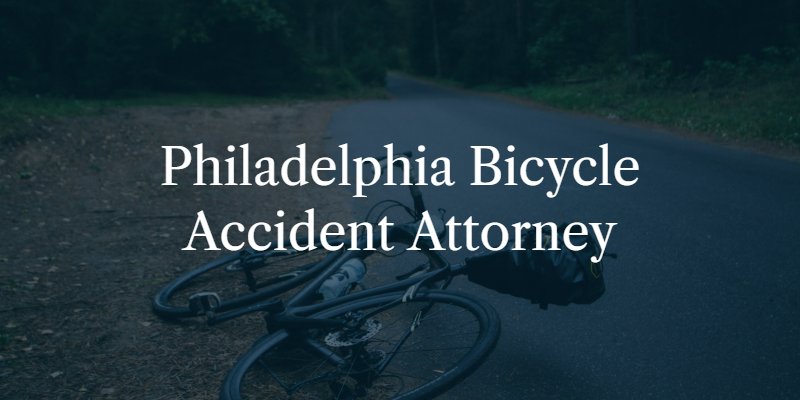 Philadelphia Bicycle Accident Attorney 