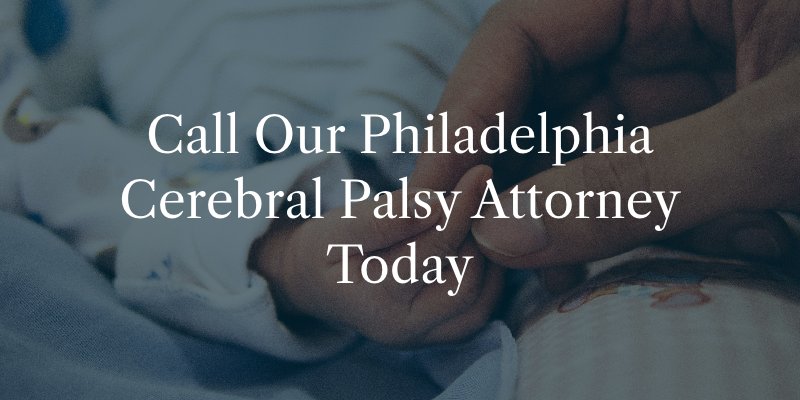 Philadelphia Cerebral Palsy Attorney