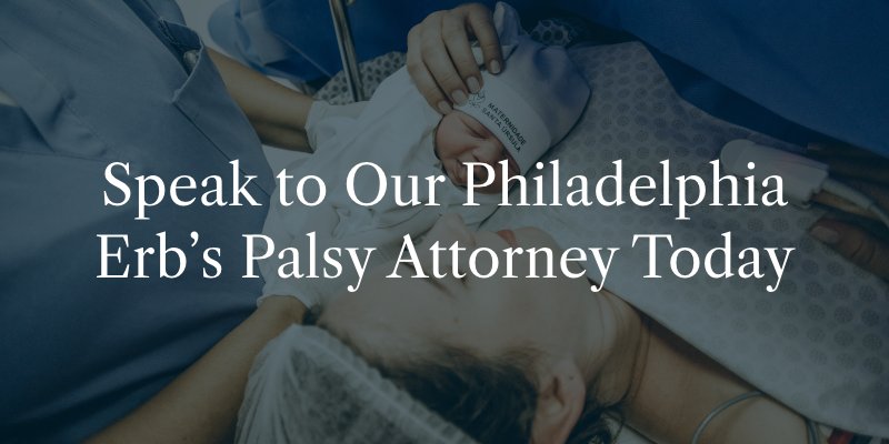 Philadelphia Erb’s Palsy Attorney